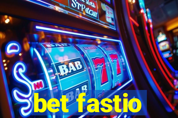 bet fastio